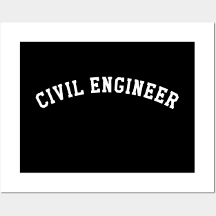 Civil Engineer Posters and Art